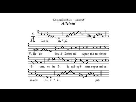 Alleluia: Ecce Oculi Domini: Jan 29: Feast of St. Francis de Sales