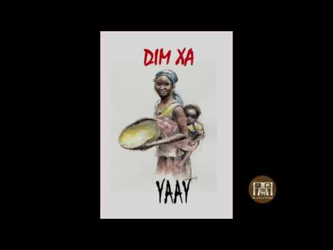 Dim Xa Feat Cool Moctar YaaY (AUDIO) Prod by Baye Doss Reuk Seuss Records mp3