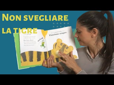 NON SVEGLIARE LA TIGRE | letture per bambini