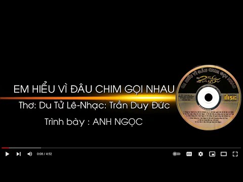 Em hiểu vì đâu chim gọi nhau Sheet - Anh Ngọc