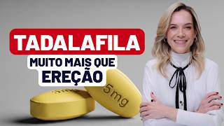 EFEITOS DA TADALAFILA: ALÉM DA EREÇÃO