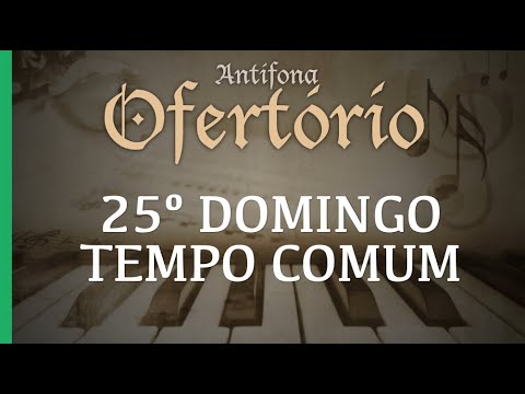 Se eu andar no meio da tribulação | Antífona de Ofertório | 25º Domingo do Tempo Comum