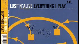 Lost 'N' Alive - Everything I Play (Damien J Carter Rmx)