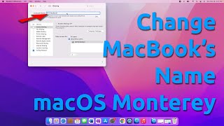 How To Change the Name of your MacBook Pro (macOS Monterey)