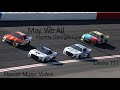 May We All A Nascar Music Video