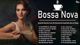 Download lagu Greatest Hits Bossa Nova Covers 2022 - Best Bossa Nova Songs Playlist - Music for Relaxing mp3