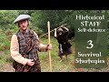 Historical Walking STAFF Self Defence 3 Beginner Survival Strategies