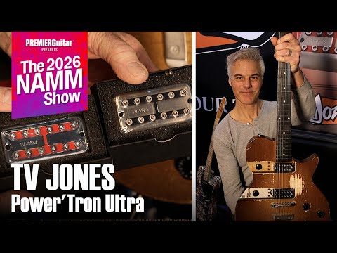 TV Jones Power'Tron Ultra | NAMM 2026