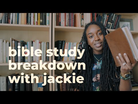 Bible Study Breakdown w/Jackie