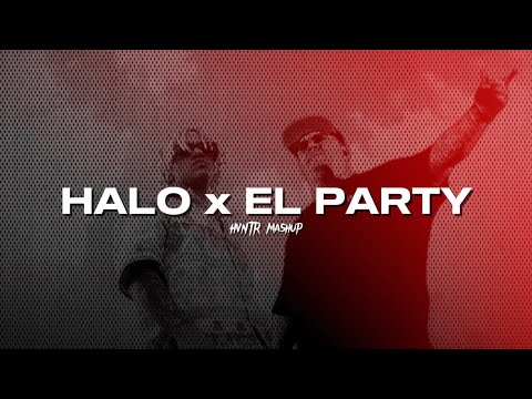 HALO x EL PARTY [HVNTR mashup] [TIK TOK]