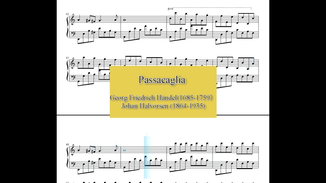 【オリジナル演奏】ヘンデル『パッサカリア』。『Passacaglia』Georg F. Händel(1685-1759）Johan Halvorsen (1864-1935)/譜面付