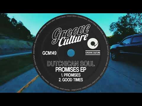 Dutchican Soul - Promises (Edit)