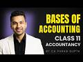 Basis of Accounting Class 11: Cash vs Accrual Explained