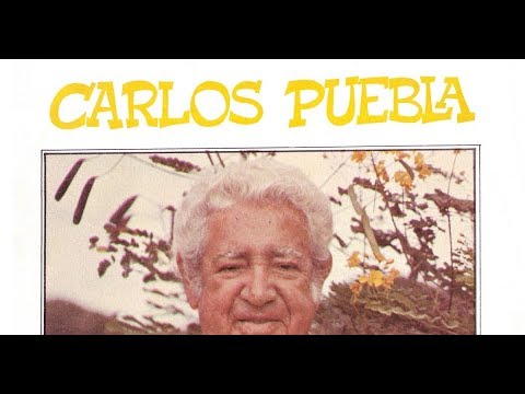 Para Allá se Fue - Carlos Puebla y Sus Tradicionales