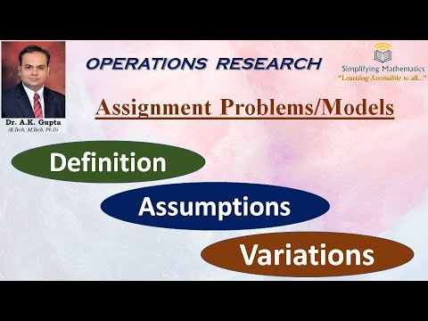 Assignment Problems: Introduction, Assumptions and Variations/Assignment Problems - Part 1