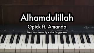Download lagu Alhamdulillah - Opick ft. Amanda | Piano Karaoke by Andre Panggabean mp3