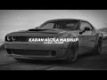 Karan Aujla Mashup Slowed Reverb Karan Aujla WIZARDO NATION