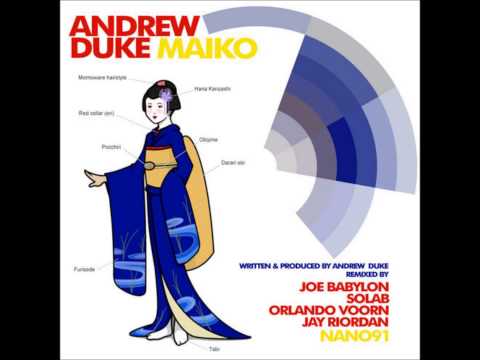 Andrew Duke - Maiko (Joe Babylon Remix)