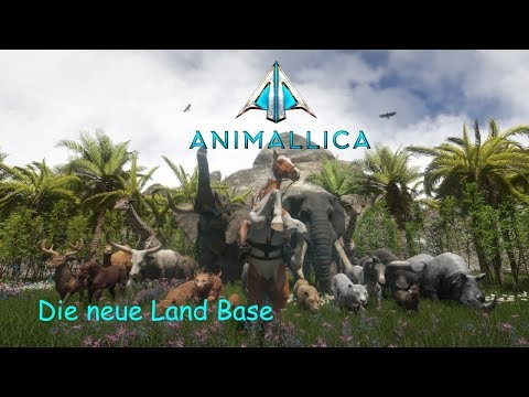 Animallica | Folge 177 | Die neue Land Base | Lets Play Deutsch