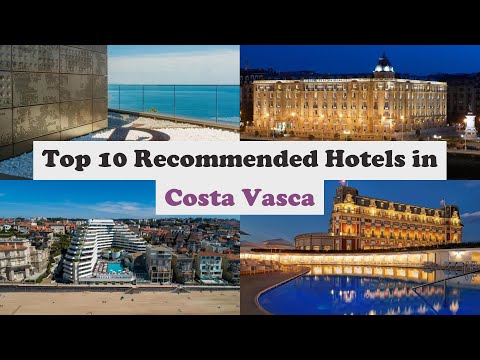 Top 10 Recommended Hotels In Costa Vasca | Luxury Hotels In Costa Vasca