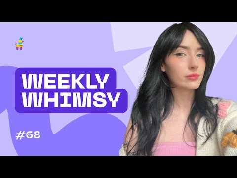Weekly Whimsy with Lindsey - Episode 68