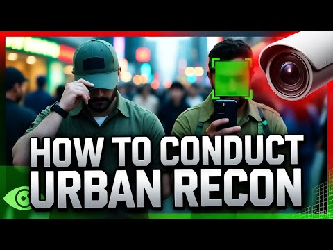 Urban Recon Tactics and Strategies