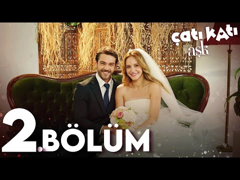Çatı Katı Aşk  -  2.Bölüm | Full Hd