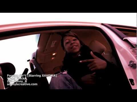 Waka Flocka - Foreign Sh*t (Starring XAVONiA) [Music Video]