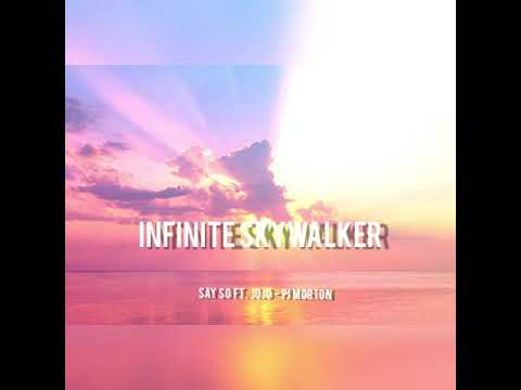 Say so ft. Jojo  - PJ Morton