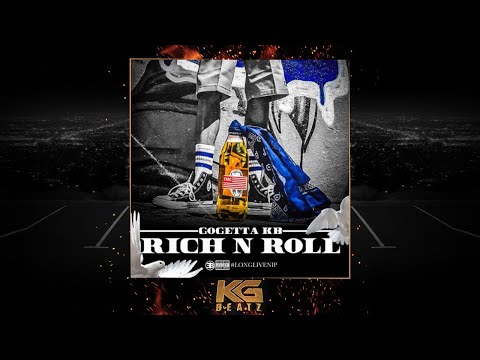 GoGettaKB - Rich N Roll [Prod. By Olme] [New 2019]