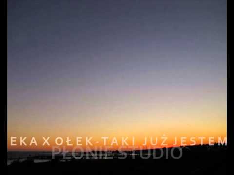 eKa - Taki już jestem (Prod. Ołek)