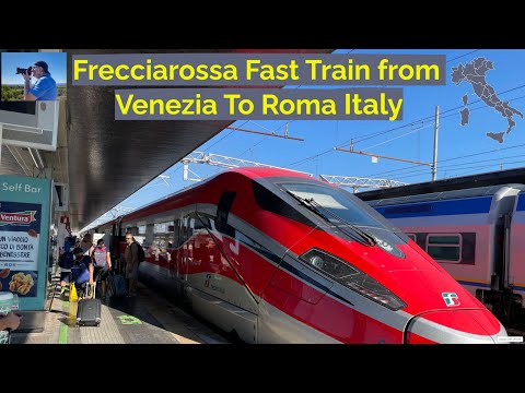 Frecciarossa: The Fast Train From Venezia To Roma