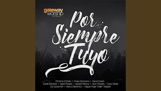 Tuyo Siempre Seré (feat. Coalo Zamorano) (En Vivo)