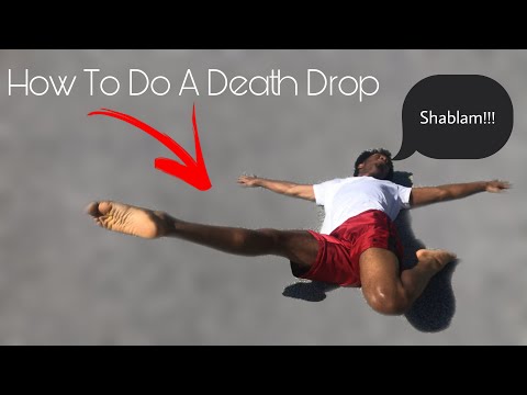 How to do a Death Drop in less than 3 min...