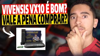Vivensis VX10 Vale a Pena? Vivensis VX10 Sem Sinal? Vivensis VX10 Como Instalar? Vivensis VX10 2024?