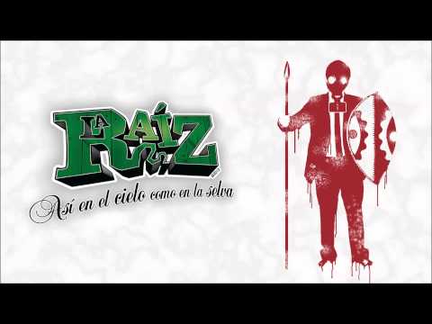 La Raíz - Borracha y callejera