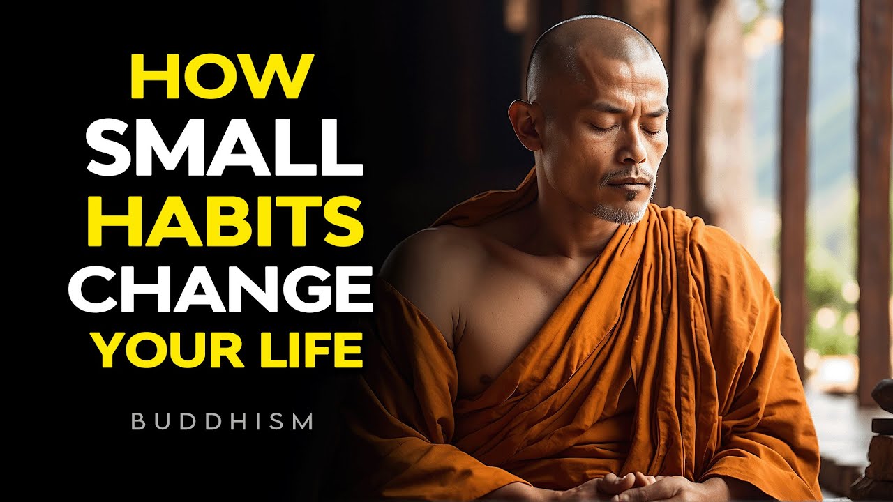 How Small Habits Can Change Your Life ❤️✨ | Buddhism | Buddhist Teachings