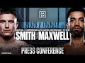DALTON SMITH VS. SAM MAXWELL PRESS CONFERENCE LIVESTREAM