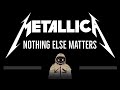 Metallica • Nothing Else Matters (CC)🎤 [Karaoke] [Instrumental Lyrics]