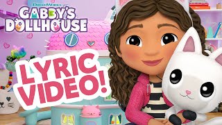 GABBY&#39;S DOLLHOUSE | &quot;Hey Gabby&quot; Lyric Video - Official Theme Song