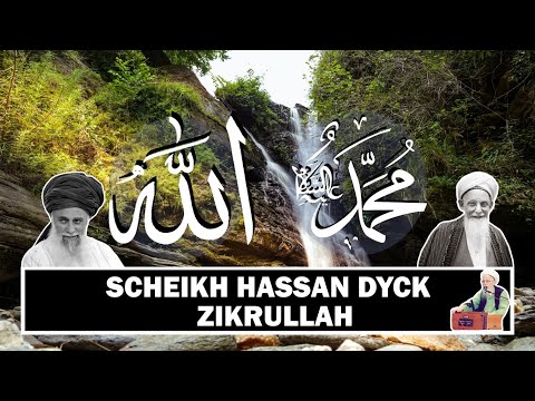 SHEIKH HASSAN DYCK DHIKR ZIKRULLAH BEAUTIFUL ذكرالله