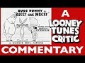 Bugsy And Mugsy Looney Tunes Critic Commentary