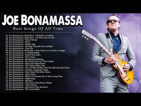 Joe Bonamassa Full Album 2023 | Best Songs Of Joe Bonamassa | Joe Bonamassa Greatest Hits