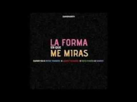 La Forma En Que Me Miras - Super Yei x Myke Towers x Sammy x Lenny Tavarez x Rafa Pabon x Jone Quest
