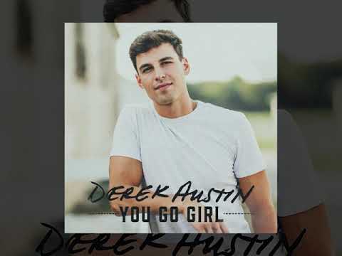 Derek Austin - You Go Girl (Official Audio)