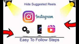 How To Hide Suggested Reels On Instagram