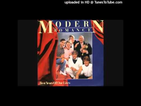 Modern Romance - Best Years of Our Lives