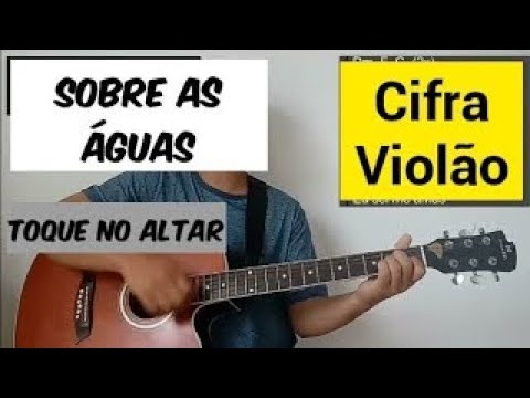 Toca Nas Aguas - Toque no Altar