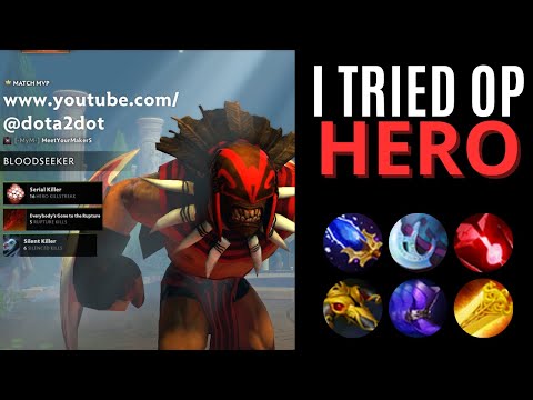 This is Torture - Tried Out New OP Hero - Bloodseeker Game — NEW Dota 2 Dot Video — Road to Immortal