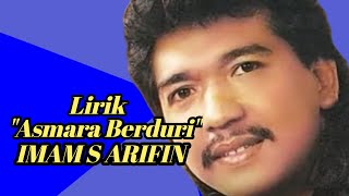 Download lagu Lirik 'Asmara Berduri' - Imam S Arifin mp3 Download lagu Lirik 'Asmara Berduri' - Imam S Arifin mp3